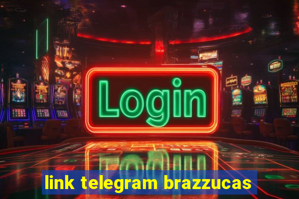 link telegram brazzucas